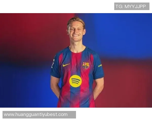 德容与巴萨达成一致续约至2029年6月合同细节已全部谈妥