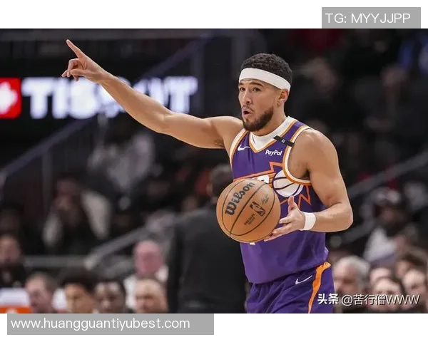 布克强调球队天赋与正确打法的重要性坚持不懈追求胜利